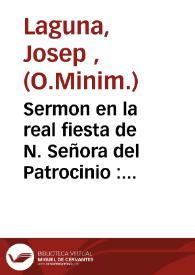 Portada:Sermon en la real fiesta de N. Señora del Patrocinio : celebrada en la Santa Metropolitana Iglesia de Valencia a 14 de noviembre de 1660 con asistencia de los ... Iurados