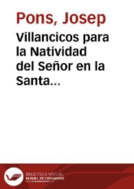 Portada:Villancicos para la Natividad del Señor en la Santa Metropolitana Iglesia del Valencia año M.DCCC.VI : sacados del oficio eclesiastico de la misma festividad