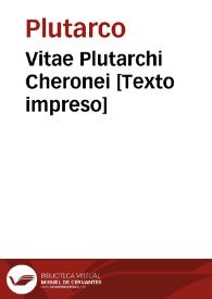 Portada:Vitae Plutarchi Cheronei [Texto impreso]