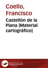 Portada:Castellón de la Plana [Material cartográfico]