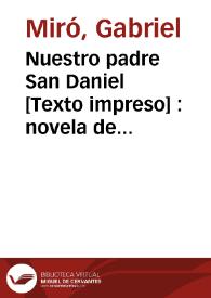 Portada:Nuestro padre San Daniel [Texto impreso] : novela de capellanes y devotos