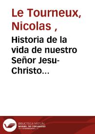 Portada:Historia de la vida de nuestro Señor Jesu-Christo [Texto impreso]