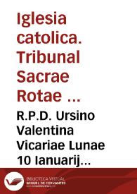 Portada:R.P.D. Ursino Valentina Vicariae Lunae 10 Ianuarij 1695, Reintegrata hodie disputatione super articulo [Texto impreso]