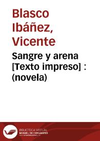 Portada:Sangre y arena : (novela)