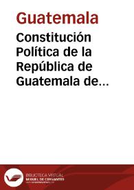 Portada:Constitución Política de la República de Guatemala de 1985