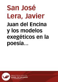 Portada:Juan del Encina y los modelos exegéticos en la poesía religiosa del primer Renacimiento / Javier San José Lera