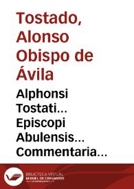 Portada:Alphonsi Tostati... Episcopi Abulensis... Commentaria in Leviticum.