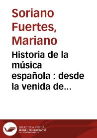 Portada:Historia de la música española : desde la venida de los fenicios hasta el año de 1850.