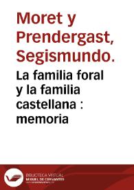Portada:La familia foral y la familia castellana : memoria