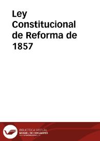 Portada:Ley Constitucional de Reforma de 1857