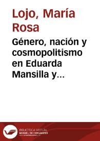 Portada:Género, nación y cosmopolitismo en Eduarda Mansilla y Victoria Ocampo / María Rosa Lojo