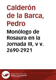 Portada:Monólogo de Rosaura en la Jornada III, vv. 2690-2921