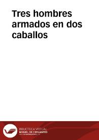 Portada:Tres hombres armados en dos caballos