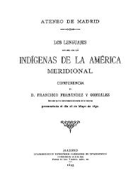 Portada:Los lenguajes hablados por los indígenas de la América Meridional / conferencia de Francisco Fernández y González, pronunciada el día 16 de mayo de 1892