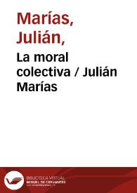 Portada:La moral colectiva / Julián Marías
