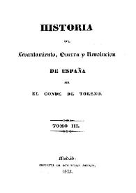 Portada:Historia del levantamiento, guerra y revolución de España. Tomo 3 / por el Conde de Toreno