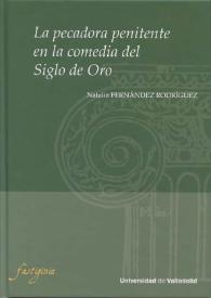 Portada:La pecadora penitente en la comedia del siglo de oro [Fragmento] / Natalia Fernández Rodríguez