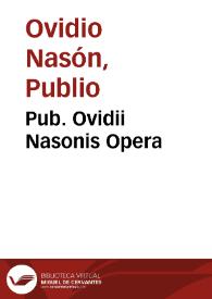 Portada:Pub. Ovidii Nasonis Opera / Daniel Heinsius textum recensuit ; accedunt breves notae ex collatione ...Iani Gruteri  