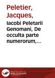 Portada:Iacobi Peletarii Genomani, De occulta parte numerorum, quam algebram vocant, libri duo...