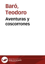 Portada:Aventuras y coscorrones / Teodoro Baró