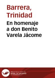 Portada:En homenaje a don Benito Varela Jácome / por Trinidad Barrera