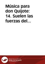 Portada:Música para don Quijote: 14. Suelen las fuerzas del amor / Lola Josa y Mariano Lambea; texto, selección y adaptación de obras poéticas y musicales