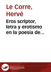 Portada:Eros scriptor, letra y erotismo en la poesía de Delmira Agustini / Hervé Le Corre