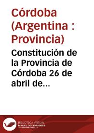 Portada:Constitución de la Provincia de Córdoba del 26 de abril de 1987
