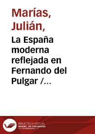 Portada:La España moderna reflejada en Fernando del Pulgar / Julián Marías