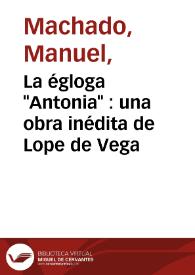 Portada:La égloga "Antonia" : una obra inédita de Lope de Vega