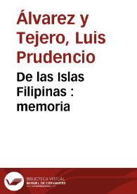 Portada:De las Islas Filipinas : memoria / escrita y publicada por Luis Prudencio Álvarez y Tejero