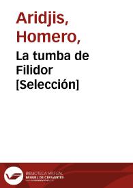 Portada:La tumba de Filidor [Selección] / Homero Aridjis