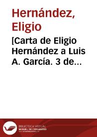 Portada:[Carta de Eligio Hernández a Luis A. García. 3 de abril de 1911]