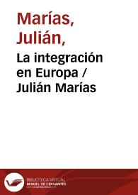 Portada:La integración en Europa / Julián Marías