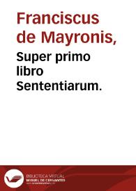 Portada:Super primo libro Sententiarum.