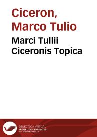 Portada:Marci Tullii Ciceronis Topica / Petri Velleii Gueuarae notis explicata