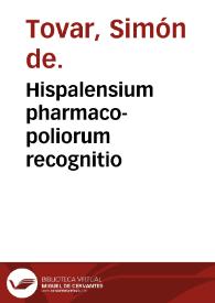 Portada:Hispalensium pharmaco-poliorum recognitio / à D. Simone è Touar hispalensi medico auspicata.