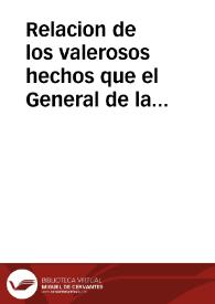 Portada:Relacion de los valerosos hechos que el General de la Armada del Almirantazgo à tenido desde el mes de março, hasta principio deste mes de iunio, con diversas naciones contrarias nuestras. Y la famosa batalla q[ue] tuvo con el famoso olandes General, llamado Campana. Año 1626