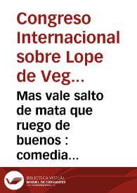 Portada:Mas vale salto de mata que ruego de buenos : comedia famosa / de un ingenio de esta Corte
