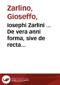 Portada:Iosephi Zarlini ... De vera anni forma, sive de recta eius emendatione ..