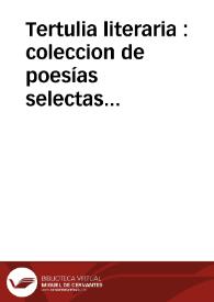 Portada:Tertulia literaria : coleccion de poesías selectas leídas en las reuniones semanales celebradas en casa de Don Juan José Bueno