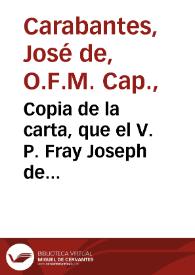 Portada:Copia de la carta, que el V. P. Fray Joseph de Carabantes Missionario Apostolico Capuchino, escriviò desde Sevilla al ... Marquès de Aytona ... en que le dà noticia ... de los trabajos, sucessos, y progressos de su viage, y primera Mission de Indias