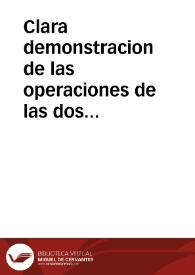 Portada:Clara demonstracion de las operaciones de las dos Coronas y vrebe [sic] respuesta à los cargos de los Imperiales