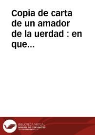 Portada:Copia de carta de un amador de la uerdad : en que responde à los Insubsistentes motivos en que funda el Rey Christianissimo la justificacion de la Guerra que declara à la Magestad Catolica