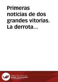 Portada:Primeras noticias de dos grandes vitorias. La derrota dada al exercito Otomano sobre Buda, y la expugnacion por assalto de la mesma ciudad : traidas del mesmo campo de los heroes ... Vitoria de venecianos contra la Armada Otomana ... por Nuestro Santisimo Padre Inocencio XI