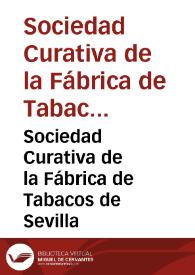 Portada:Sociedad Curativa de la Fábrica de Tabacos de Sevilla