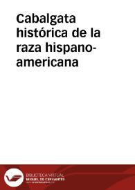 Portada:Cabalgata histórica de la raza hispano-americana / organizada por el Comité de la Exposición
