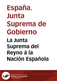 Portada:La Junta Suprema del Reyno á la Nación Española