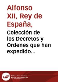 Colección de los Decretos y Ordenes que han expedido las Cortes generales y extraordinarias... / mandada publicar de orden de las mismas