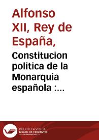 Portada:Constitucion politica de la Monarquia española : promulgada en Cadiz el dia 19 de marzo de 1812 y aceptada por el Rey el día 8 de marzo de 1820